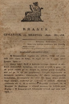 Krakus : towarzysz liberalny Pszczółki Krakowskiej : pismo [...] poświęcone narodowości i polityce, tudzież dziennym zdarzeniom w kraju i stolicy Rzeczypospolitej Krakowskiej. T. 3, 1822, nr 168