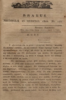 Krakus : towarzysz liberalny Pszczółki Krakowskiej : pismo [...] poświęcone narodowości i polityce, tudzież dziennym zdarzeniom w kraju i stolicy Rzeczypospolitej Krakowskiej. T. 3, 1822, nr 170