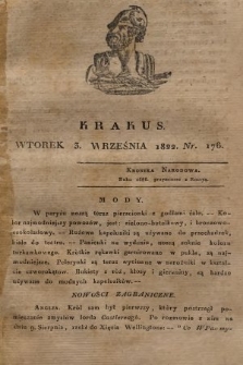 Krakus : towarzysz liberalny Pszczółki Krakowskiej : pismo [...] poświęcone narodowości i polityce, tudzież dziennym zdarzeniom w kraju i stolicy Rzeczypospolitej Krakowskiej. T. 3, 1822, nr 176