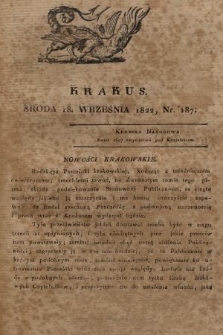 Krakus : towarzysz liberalny Pszczółki Krakowskiej : pismo [...] poświęcone narodowości i polityce, tudzież dziennym zdarzeniom w kraju i stolicy Rzeczypospolitej Krakowskiej. T. 3, 1822, nr 187