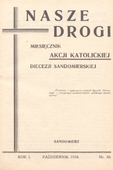 Nasze Drogi : miesięcznik Akcji Katolickiej Diecezji Sandomierskiej. 1938, nr 10
