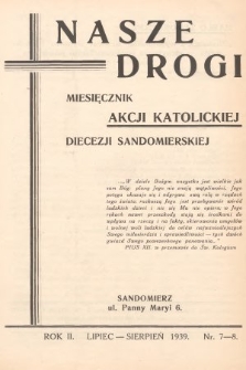 Nasze Drogi : miesięcznik Akcji Katolickiej Diecezji Sandomierskiej. 1939, nr 7-8