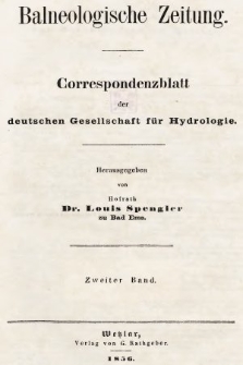 Balneologische Zeitung : Correspondenzblatt der deutschen Gesellschaft für Hydrologie. Bd. 2, 1855/1856, Register zur Balneologischen Zeitung