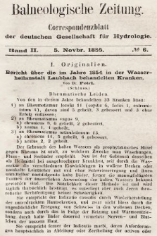Balneologische Zeitung : Correspondenzblatt der deutschen Gesellschaft für Hydrologie. Bd. 2, 1855, nr 6