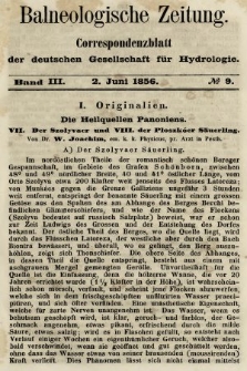 Balneologische Zeitung : Correspondenzblatt der deutschen Gesellschaft für Hydrologie. Bd. 3, 1856, nr 9