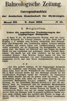 Balneologische Zeitung : Correspondenzblatt der deutschen Gesellschaft für Hydrologie. Bd. 3, 1856, nr 10