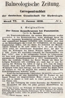 Balneologische Zeitung : Correspondenzblatt der deutschen Gesellschaft für Hydrologie. Bd. 6, 1858, nr 1