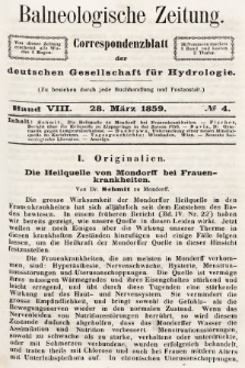 Balneologische Zeitung : Correspondenzblatt der deutschen Gesellschaft für Hydrologie. Bd. 8, 1859, nr 4