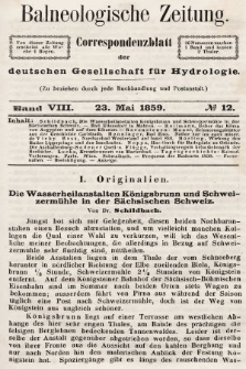 Balneologische Zeitung : Correspondenzblatt der deutschen Gesellschaft für Hydrologie. Bd. 8, 1859, nr 12