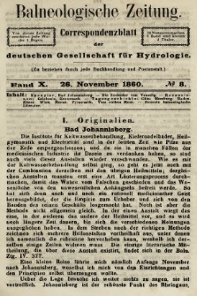 Balneologische Zeitung : Correspondenzblatt der deutschen Gesellschaft für Hydrologie. Bd. 10, 1860, nr 8