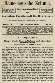 Balneologische Zeitung : Correspondenzblatt der deutschen Gesellschaft für Hydrologie. Bd. 10, 1861, nr 15