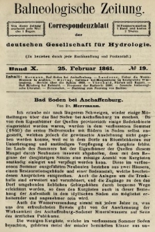 Balneologische Zeitung : Correspondenzblatt der deutschen Gesellschaft für Hydrologie. Bd. 10, 1861, nr 19