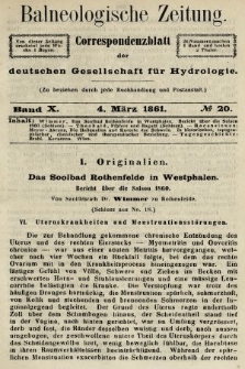 Balneologische Zeitung : Correspondenzblatt der deutschen Gesellschaft für Hydrologie. Bd. 10, 1861, nr 20