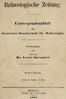 Balneologische Zeitung : Correspondenzblatt der deutschen Gesellschaft für Hydrologie. Bd. 11, 1861/1862, Register zur Balneologischen Zeitung