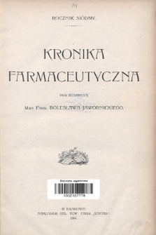 Kronika Farmaceutyczna : organ Galicyjskiego Towarzystwa Farmaceutycznego "Unitas" w Krakowie. 1904, Spis rzeczy