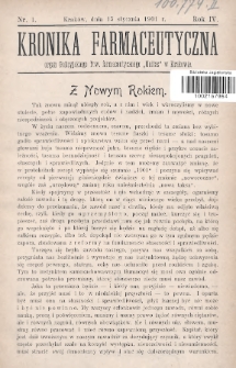 Kronika Farmaceutyczna : organ Galicyjskiego Towarzystwa Farmaceutycznego „Unitas” w Krakowie. 1901, nr 1