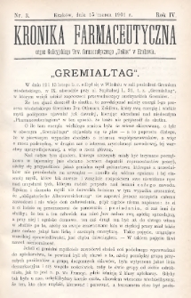 Kronika Farmaceutyczna : organ Galicyjskiego Towarzystwa Farmaceutycznego „Unitas” w Krakowie. 1901, nr 3