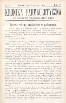 Kronika Farmaceutyczna : organ Galicyjskiego Towarzystwa Farmaceutycznego „Unitas” w Krakowie. 1901, nr 4