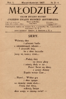 Młodzież : organ Związku Nadziei (Polskiego Związku Młodzieży Abstynenckiej). 1907, nr 3-4