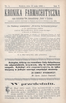 Kronika Farmaceutyczna : organ Galicyjskiego Towarzystwa Farmaceutycznego „Unitas” w Krakowie. 1902, nr 5