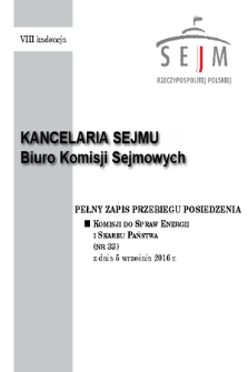 Pełny Zapis Przebiegu Posiedzenia Komisji do spraw Energii i Skarbu Państwa (nr 33) z dnia 5 września 2016 r.