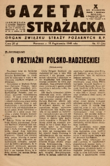 Gazeta Strażacka : organ Głównego Związku Straży Pożarnych Rzeczypospolitej Polskiej. 1948, nr 17