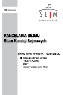 Pełny Zapis Przebiegu Posiedzenia Komisji do spraw Energii i Skarbu Państwa (nr 37) z dnia 20 października 2016 r.