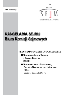 Pełny Zapis Przebiegu Posiedzenia Komisji do spraw Energii i Skarbu Państwa (nr 40) z dnia 15 listopada 2016 r.