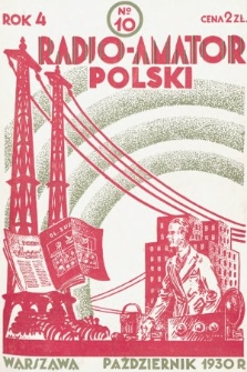 Radjo-Amator Polski : miesięcznik popularno-techniczny. 1930, nr 10