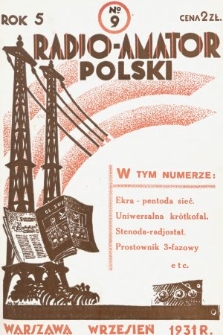 Radjo-Amator Polski : miesięcznik popularno-techniczny. 1931, nr 9