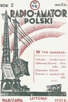 Radjo-Amator Polski : miesięcznik popularno-techniczny. 1931, nr 11/12