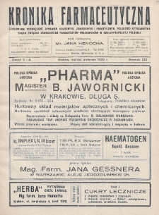 Kronika Farmaceutyczna : czasopismo poświęcone sprawom naukowym, zawodowym i praktycznym polskiego aptekarstwa : organ Związku Zawodowego Farmaceutów Pracowników w Rzeczypospolitej Polskiej. 1922, nr 3-4