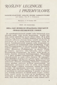 Rośliny Lecznicze i Przemysłowe : naukowo-praktyczny dodatek „Kroniki Farmaceutycznej”. 1929, nr 16 grudnia