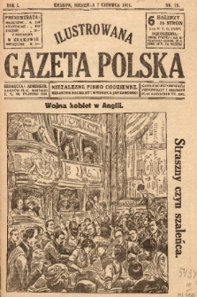 Ilustrowana Gazeta Polska : niezależne pismo codzienne. 1914, nr 19