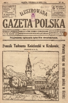 Ilustrowana Gazeta Polska : niezależne pismo codzienne. 1914, nr 48