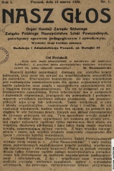 Nasz Głos : organ Komisji Zarządu Głównego Związku Polskiego Nauczycielstwa Szkół Powszechnych [w Poznaniu], poświęcony sprawom pedagogicznym i zawodowym. R. 1, 1925, nr 1