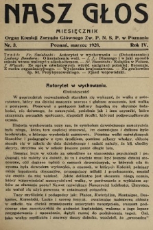 Nasz Głos : organ Komisji Zarządu Głównego [Związku Polskiego Nauczycielstwa Szkół Powszechnych] w Poznaniu : miesięcznik. R. 4, 1928, nr 3