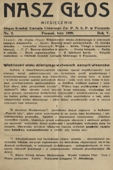 Nasz Głos : organ Komisji Zarządu Głównego [Związku Polskiego Nauczycielstwa Szkół Powszechnych] w Poznaniu : miesięcznik. 1929, nr 2