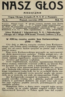 Nasz Głos : organ Okręgu Związku [Polskiego Nauczycielstwa Szkół Powszechnych] w Poznaniu : miesięcznik. R. 6, 1930, nr 6