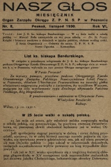 Nasz Głos : organ Zarządu Okręgu [Związku Polskiego Nauczycielstwa Szkół Powszechnych] w Poznaniu : miesięcznik. R. 6, 1930, nr 8