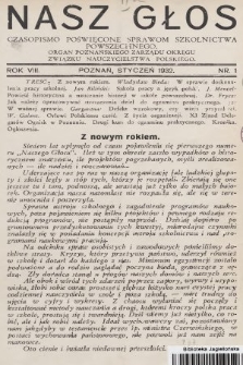 Nasz Głos : czasopismo poświęcone sprawom szkolnictwa powszechnego : organ Poznańskiego Zarządu Okręgu Związku Nauczycielstwa Polskiego. R. 8, 1932, nr 1