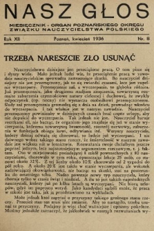 Nasz Głos : miesięcznik - organ Poznańskiego Okręgu Związku Nauczycielstwa Polskiego. 1936, nr 8