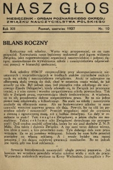 Nasz Głos : miesięcznik - organ Poznańskiego Okręgu Związku Nauczycielstwa Polskiego. 1937, nr 10