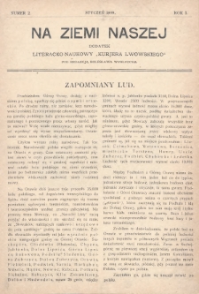 Na Ziemi Naszej : dodatek literacko-naukowy „Kurjera Lwowskiego”. 1909, nr 2