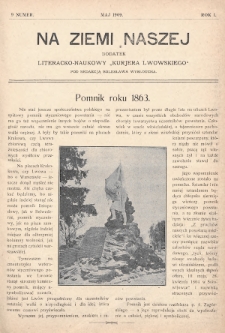 Na Ziemi Naszej : dodatek literacko-naukowy „Kurjera Lwowskiego”. 1909, nr 9