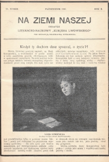 Na Ziemi Naszej : dodatek literacko-naukowy „Kurjera Lwowskiego”. 1910, nr 21