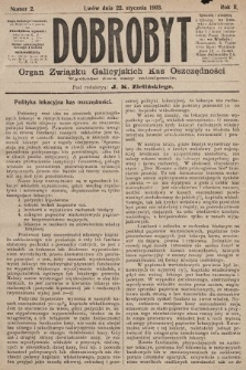 Dobrobyt : organ Związku Galicyjskich Kas Oszczędności. 1903, nr 2