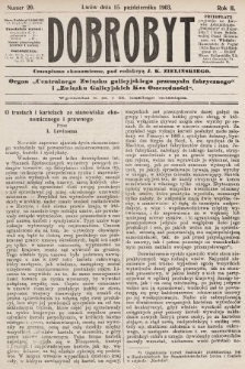 Dobrobyt : czasopismo ekonomiczne : organ Centralnego Związku galicyjskiego przemysłu fabrycznego i Związku Galicyjskich Kas Oszczędności. 1903, nr 20