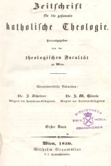 Zeitschrift für die Gesammte Katholische Theologie. Bd. 1, 1850