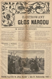 Ilustrowany Głos Narodu : dodatek bezpłatny do „Głosu Narodu” z dnia 31 października 1902 r.